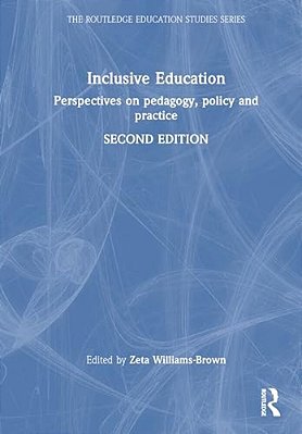 Inclusive Education: Perspectives On Pedagogy, Policy And Practice-..