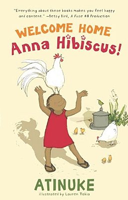 Welcome Home, Anna Hibiscus!-..