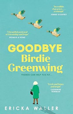 Goodbye Birdie Greenwing-..
