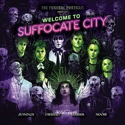 The Funeral Portrait Presents: Welcome To Suffocate City-..