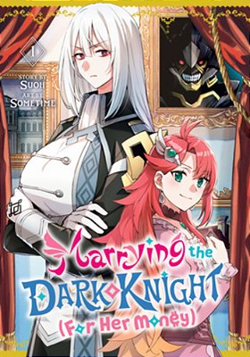 Marrying The Dark Knight (For Her Money) 1-..
