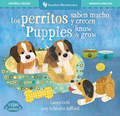 Los Perritos Saben Mucho Y Crecen/Puppies Know & Grow-..