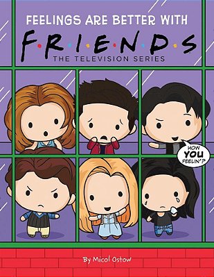 Feelings Are Better With Friends (Friends Picture Book)-..