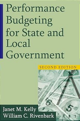 Performance Budgeting For State And Local Government-..