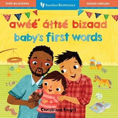 Baby's First Words (Bilingual Navajo & English)-..