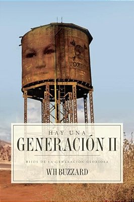 Hay Una Generacion II: Hay Una Generacion II Gloriosa-..