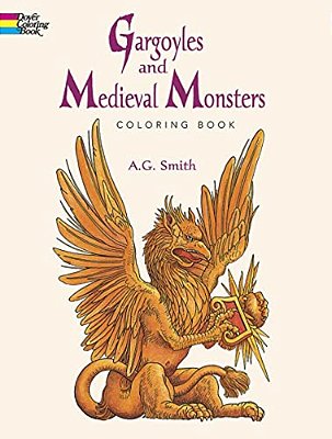 Gargoyles And Medieval Monsters Coloring Book-..