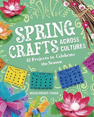 Spring Crafts Across Cultures: 12 Projects To Celebrate The Season-..