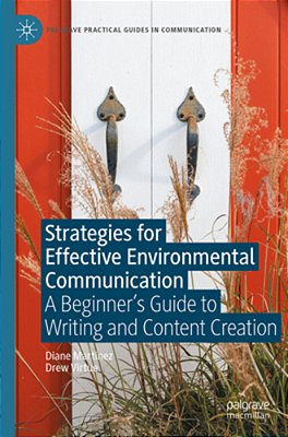 Strategies For Effective Environmental Communication: A Beginner's Guide To Writing And Content Creation-..