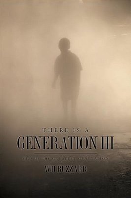 There Is A Generation III: Kids Of The Greatest Generation-..