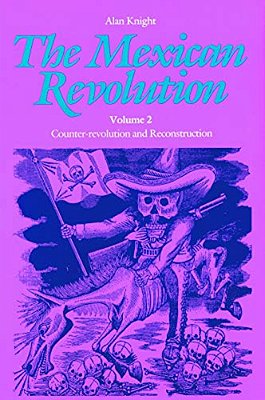 The Mexican Revolution, Volume 2-..