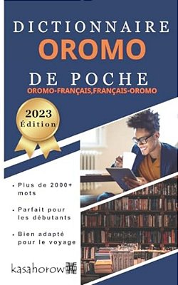 Dictionnaire Oromo De Poche: Oromo-Français, Français-Oromo-..