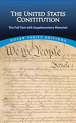 The United States Constitution: The Full Text With Supplementary Materials-..