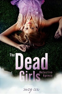 The Dead Girls Detective Agency-..