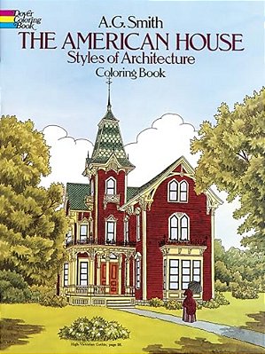 The American House Styles Of Architecture Coloring Book-..