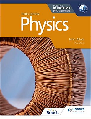 Physics For The Ib Diploma Third Edition: Hodder Education Group-..