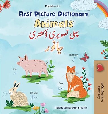 First Picture Dictionary - Animals (English Urdu Bilingual Children's Book)-..