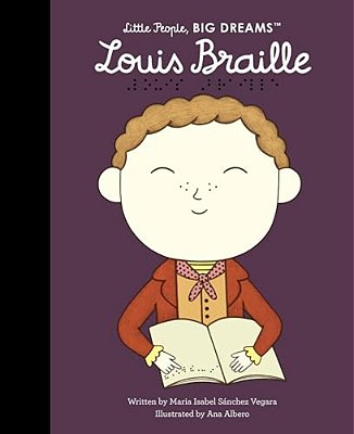 Little People Big Dreams-Louis Braille-..