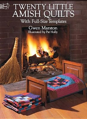 Twenty Little Amish Quilts: With Full-Size Templates-..