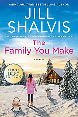The Family You Make-..