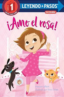 ¡Amo El Rosa! (I Love Pink Spanish Edition)-..