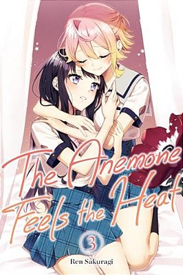 The Anemone Feels The Heat, Vol. 3-..