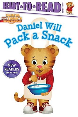Daniel Will Pack A Snack: Ready-To-read Ready-To-go!-..