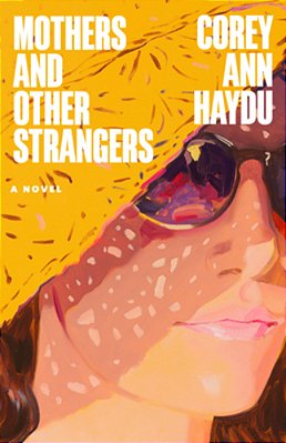Mothers And Other Strangers-..