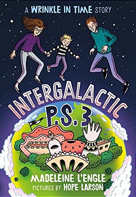 Intergalactic P. S. 3: A Wrinkle In Time Story-..