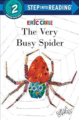The Very Busy Spider - Step Into Reading - Level 2-..