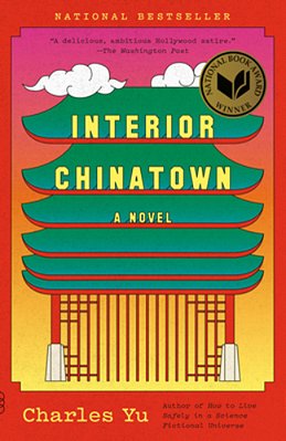 Interior Chinatown: A Novel (National Book Award Winner)-..