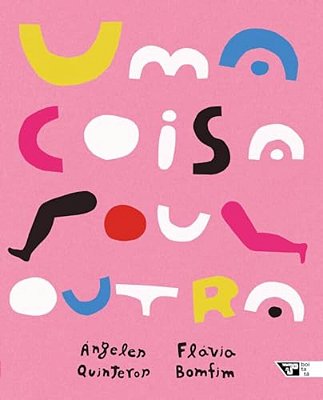 Uma Coisa Ou Outra..-