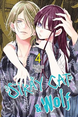 Stray Cat & Wolf, Vol. 4-..