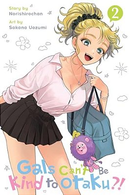 Gals Can't Be Kind To Otaku?!, Vol. 2-..