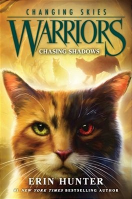 Warriors: Changing Skies #3: Chasing Shadows-..