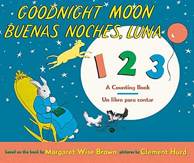Goodnight Moon 123/Buenas Noches, Luna 123: Bilingual Spanish-English-..