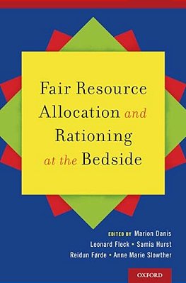 Fair Resource Allocation And Rationing At The Bedside-..