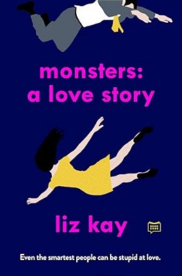 Monsters: A Love Story-..