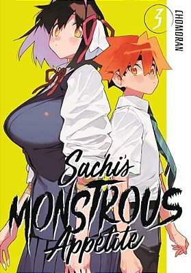 Sachi's Monstrous Appetite 3-..