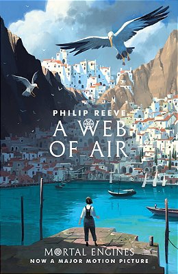 Mortal Engines Prequel - A Web Of Air - 2019 Ne-..