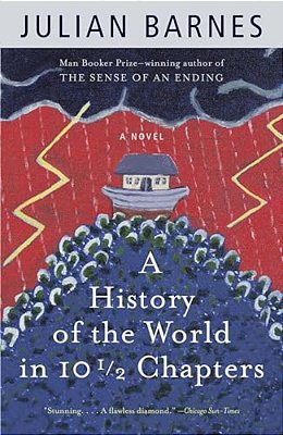A History Of The World In 10 1/2 Chapters-..