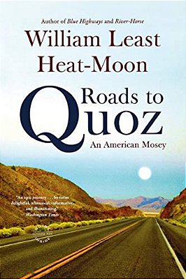Roads To Quoz: An American Mosey-..
