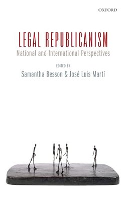 Legal Republicanism: National And International Perspectives-..