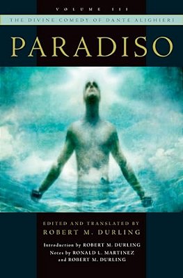 The Divine Comedy Of Dante Alighieri, Volume 3: Paradiso-..
