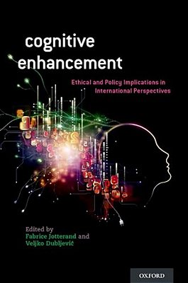 Cognitive Enhancement: Ethical And Policy Implications In International Perspectives-..
