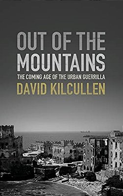 Out Of The Mountains: The Coming Age Of The Urban Guerrilla-..