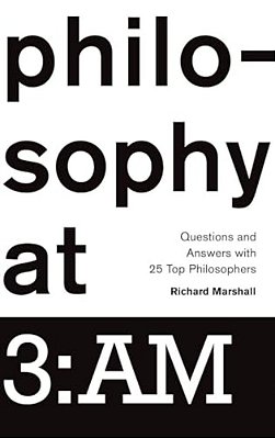 Philosophy At 3: Am: Questions And Answers With 25 Top Philosophers-..