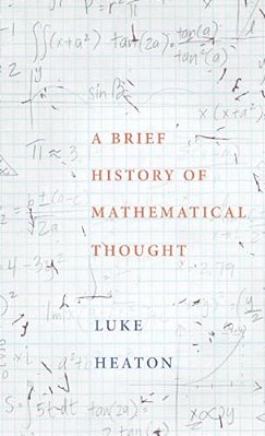 Brief History Of Mathematical Thought-..