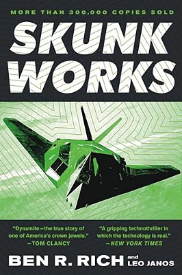 Skunk Works: A Personal Memoir Of My Years Of Lockheed-..