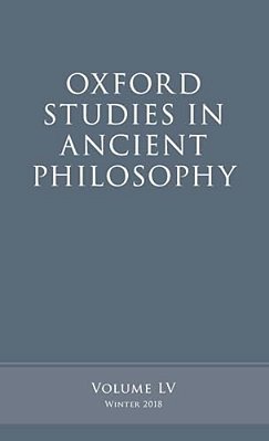 Oxford Studies In Ancient Philosophy, Volume 55-..